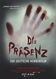 Die Präsenz (2014) - IMDb