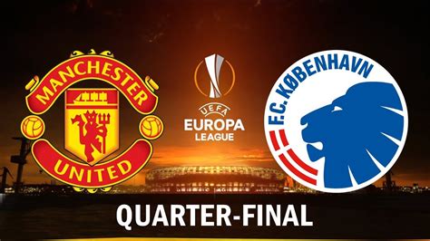Here's what i think will happen in the next set of europa league fixtures. Manchester United vs Copenhagen | UEFA Europa League ...
