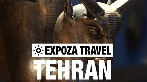 Tehran Iran Vacation Travel Video Guide Youtube