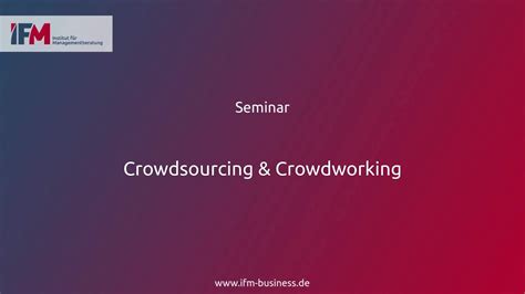 Crowdsourcing And Crowdworking Seminar Youtube