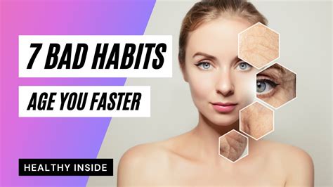 7 Everyday Bad Habits That Make You Age Faster Youtube