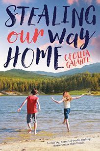 I detested stealing home so much, from beginning to end, that i left the screening wondering if any movie could possibly be that bad. Children's Book Review: Stealing Our Way Home by Cecilia ...