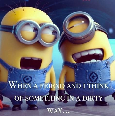 Top 30 Funny Minions Friendship Quotes Funny Minion Pictures Minions Funny Funny Minion Quotes
