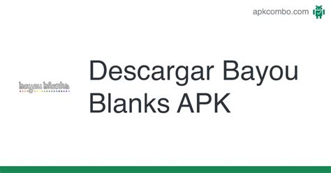 Bayou Blanks Apk Android App Descarga Gratis