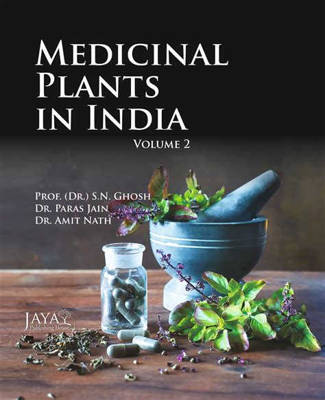 Medicinal Plants In India Importance And Cultivation Vol 2