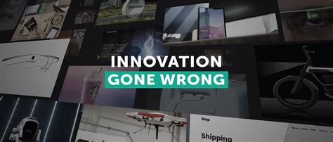 13 Failed Innovations And How To Avoid Them