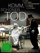 Komm, schöner Tod - film 2012 - Beyazperde.com