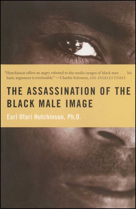 The Assassination Of The Black Male Image Book By Earl Ofari Hutchinson Official Publisher