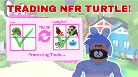 Adopt Me 🔥 Trading Nfr Turtle 🔥 Youtube