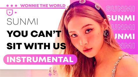 Sunmi You Cant Sit With Us Official Instrumental Youtube