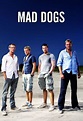 Mad Dogs on Sky1 | TV Show, Episodes, Reviews and List | SideReel