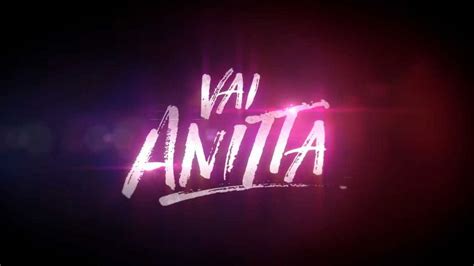 Vai Anitta Série Da Netflix Ganha Novo Trailer E Pôster Rádio Conti