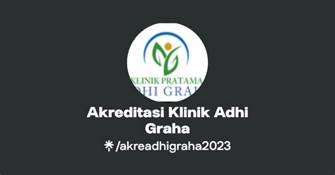 Akreditasi Klinik Adhi Graha Linktree
