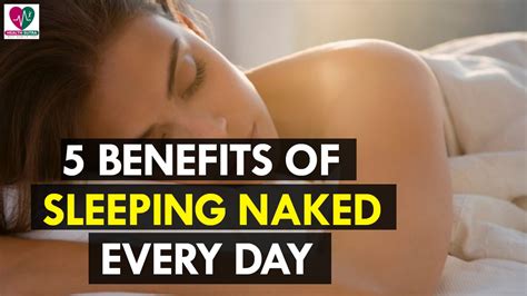 Benefits Of Sleeping Naked Every Day Health Sutra Youtube