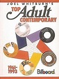 Joel Whitburn's TOP ADULT CONTEMPORARY 1961-1993 Billboard charts book ...