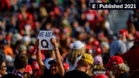 Opinion The Qanon Delusion Has Not Loosened Its Grip The New York Times