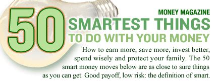 Check spelling or type a new query. Money Magazine: 50 Smartest things to do with your money