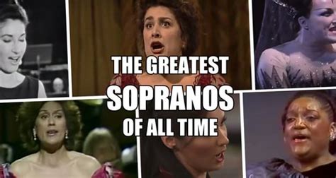 These Are The 15 Absolute Greatest Sopranos Of All Time Classic Fm