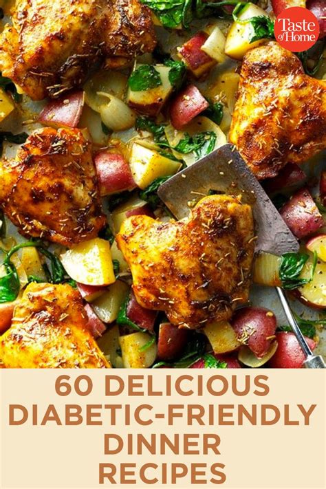 65 Diabetic Dinners Ready In 30 Minutes Or Less Diabetic Friendly