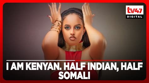 Bushra Yes I Am Kenyan Half Indian Half Somali But Most People