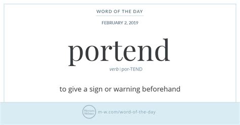 Word Of The Day Portend Merriam Webster