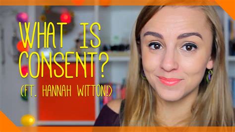 Sexual Consent Ft Hannah Witton YouTube
