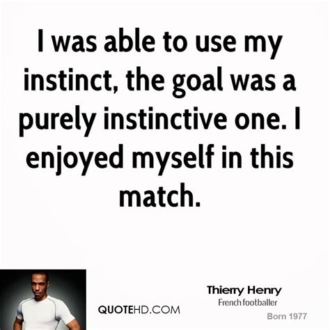 Thierry Henry Quotes Quotesgram