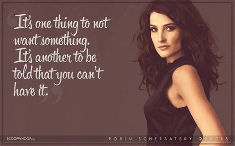 16 relatable robin scherbatsky quotes that make her our favourite canadian