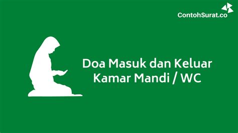 Doa Masuk Dan Keluar Kamar Mandi Atau Wc Latin Dan Artinya Lengkap