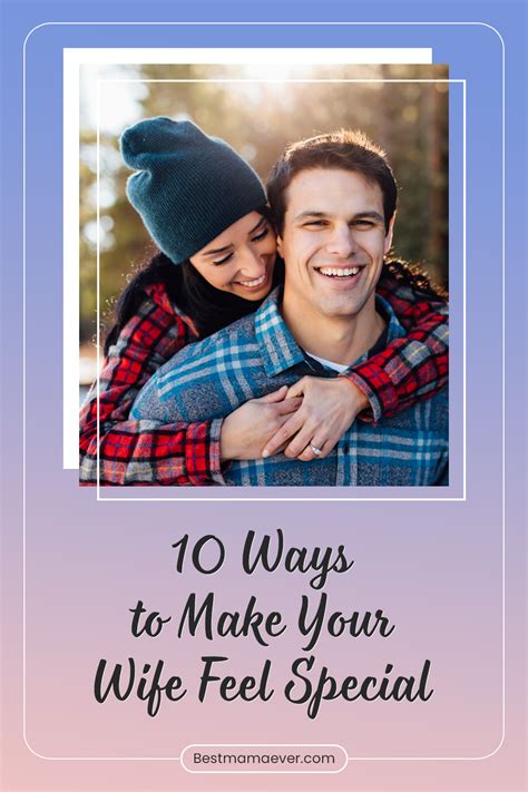How To Make Your Wife Feel Special 10 Effective Ways In 2021 Feeling Special Feelings