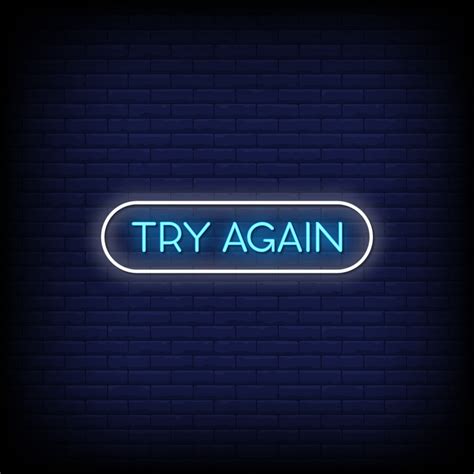 Try Again Neon Signs Style Text Vector Vector Art At Vecteezy