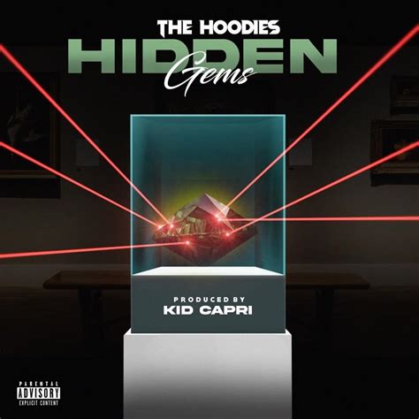 The Hoodies And Kid Capri Hidden Gems Lyrics And Tracklist Genius