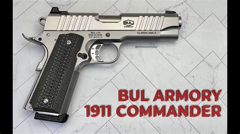 Bul Armory 1911 Commander Youtube