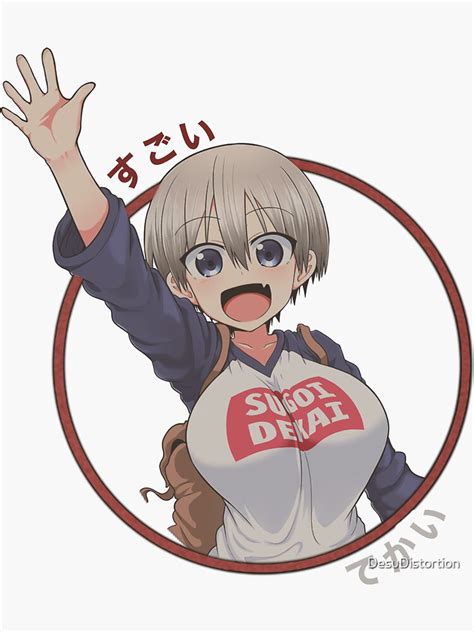 Uzaki Chan Wants To Hangout Sugoi Dekai Transparent Sticker For