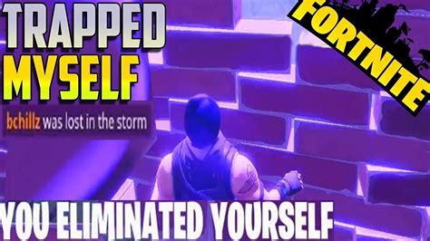 Trapped Myself Fortnite Battle Royale Youtube
