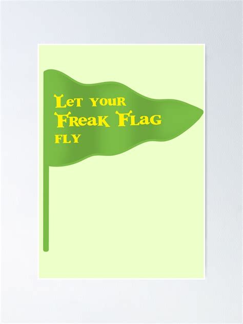 Freak Flag Shrek The Musical Poster For Sale By Not A Ham Redbubble