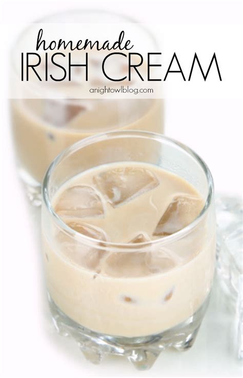 Check spelling or type a new query. Homemade Irish Cream | A Night Owl Blog