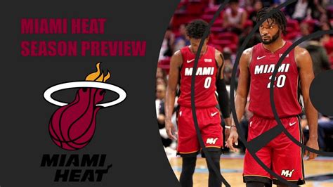 Miami Heat Season Preview Youtube