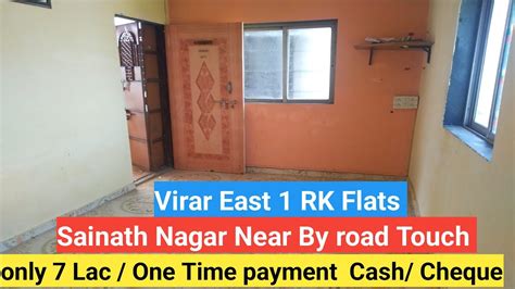 1 Rk Flats In Virar East Sainath Nagar Near By Road Touching Flats