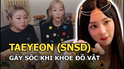 Taeyeon Snsd Gây Sốc Khi Khoe đồ Vật “cấm Kỵ” Trên Livestream Sự Thật Khiến Fan Bật Ngửa