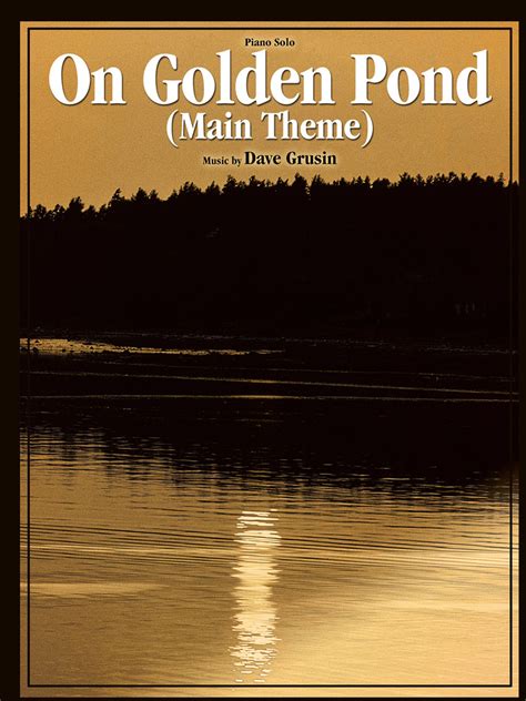 On Golden Pond Main Theme By Dave Grusin Sheet Music