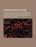 Grupos Proto-Punk, Source Wikipedia | 9781232468547 | Boeken | bol.com