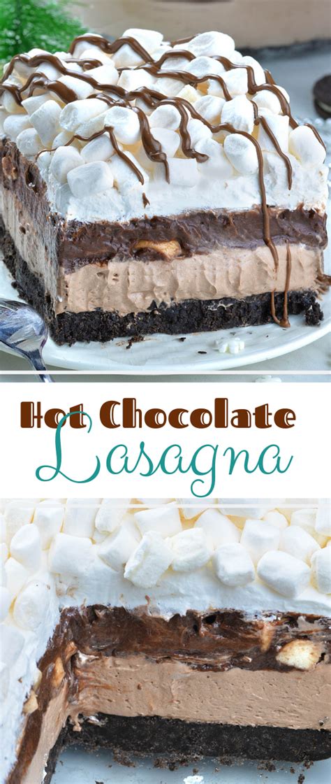 Refrigerate for 30 minutes to set. Dessert Recipes Fall | Hot Chocolate Lasagna #chocolate ...