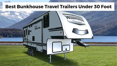 7 Best Bunkhouse Travel Trailers Under 30 Foot Youtube