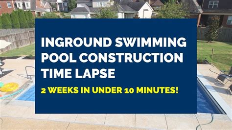 Inground Pool Construction Time Lapse 16 X 32 Rectangle Pool With