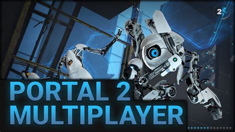 How To Play Portal 2 4 Player Co Opmultiplayer Mp Mod Youtube