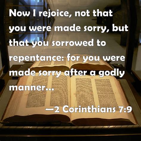 2 Corinthians 79 Now I Rejoice Not That You Were Made Sorry But That