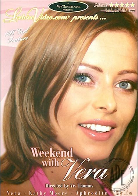 Weekend With Vera Metro Viv Thomas Unlimited Streaming At Adult