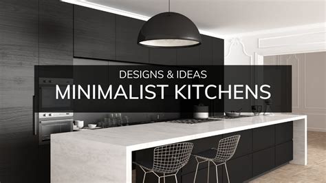20 Minimalist Kitchens Designs And Ideas Youtube