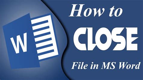 How To Close File In Ms Word How To Close Exit Ms Word Using
